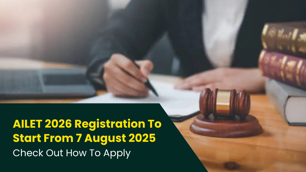 AILET 2026 Registration To Start From 7 August 2025 Check Out How To Apply.jpg